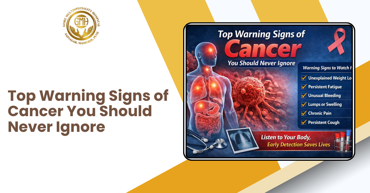 Top 10 Warning Signs of Cancer You Should Never Ignore